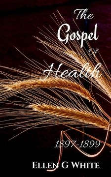 portada The Gospel of Health (1897-1899) (in English)