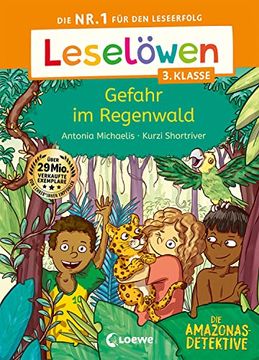 portada Leselöwen 3. Klasse - Amazonas-Detektive: Gefahr im Regenwald (in German)