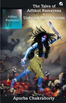 portada The Tales of Adbhut Ramayana & Unheard Mahabharata (en Inglés)