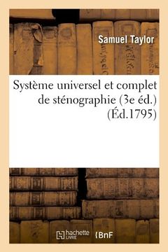 portada Systeme Universel Et Complet de Stenographie (3e Ed.) (Savoirs Et Traditions) (French Edition)