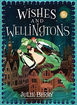 portada Wishes and Wellingtons (Wishes and Wellingtons, 1) (en Inglés)