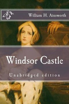 portada Windsor Castle: Unabridged edition (en Inglés)