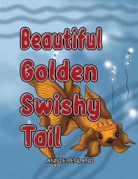 portada Beautiful Golden Swishy Tail (en Inglés)
