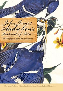 portada John James Audubon's Journal of 1826: The Voyage to the Birds of America (en Inglés)