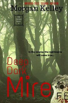 portada Deep Dark Mire: an FBI Thriller (en Inglés)