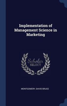 portada Implementation of Management Science in Marketing (en Inglés)