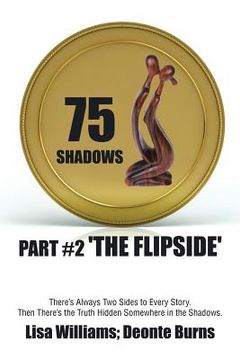portada 75 Shadows: Part #2 'The Flipside' (en Inglés)