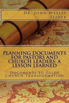 portada Planning Documents for Pastors and Church Leaders: A Lesson Learned (en Inglés)