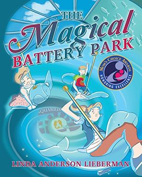 portada The Magical Battery Park: Mom's Choice Award Recipient and National Indie Excellent Award Finalist