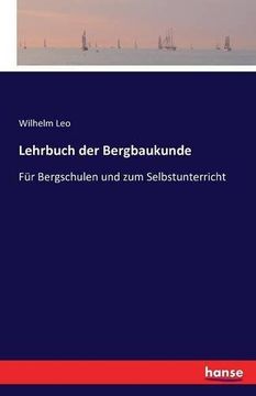 portada Lehrbuch der Bergbaukunde (en Alemán)