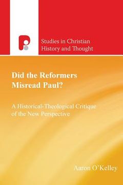 portada Did the Reformers Misread Paul? (en Inglés)