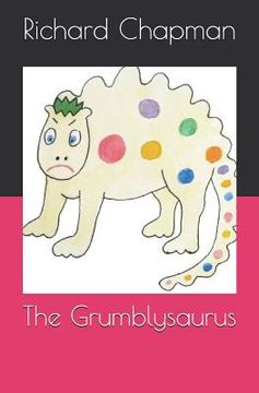 portada The Grumblysaurus (en Inglés)