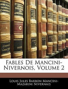 portada Fables de Mancini-Nivernois, Volume 2 (en Francés)