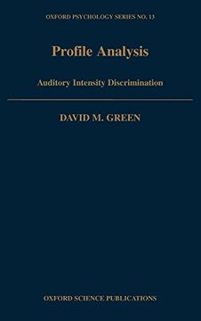 portada Profile Analysis: Auditory Intensity Discrimination (Oxford Psychology Series) 