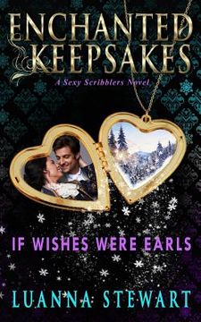 portada If Wishes Were Earls: Enchanted Keepsakes (en Inglés)
