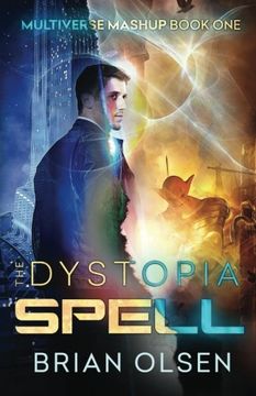 portada The Dystopia Spell (Multiverse Mashup) (Volume 1)