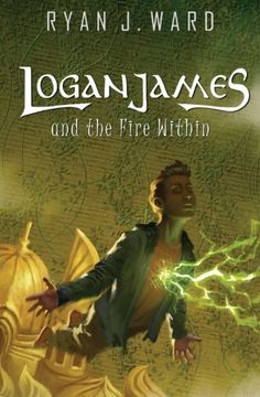 portada Logan James and the Fire Within (A Hardwicke Epic) (Volume 3)