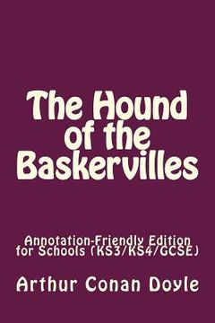 portada The Hound of the Baskervilles: Annotation-Friendly Edition for Schools (KS3/KS4/GCSE) (in English)