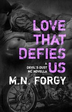 portada Love That Defies Us: A Devil's Dust Novella (en Inglés)