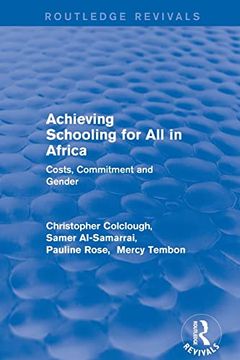 portada Achieving Schooling for all in Africa: Costs, Commitment and Gender (Routledge Revivals) (in English)