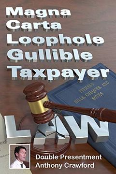 portada Magna Carta Loophole Gullible Taxpayer law (in English)