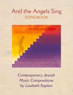portada And the Angels Sing Songbook: Contemporary Jewish Music Compositions Volume 1