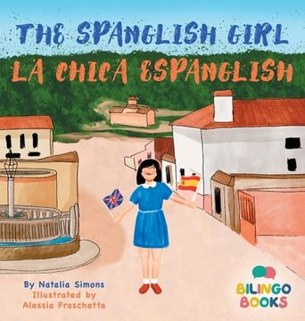 portada The Spanglish Girl / La Chica Espanglish (en Inglés)