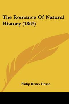 portada the romance of natural history (1863) (in English)