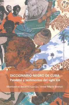 portada Diccionario Negro de Cuba: Palabras y Testimonios del Siglo xix