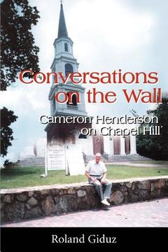 portada conversations on the wall: cameron henderson on chapel hill (in English)