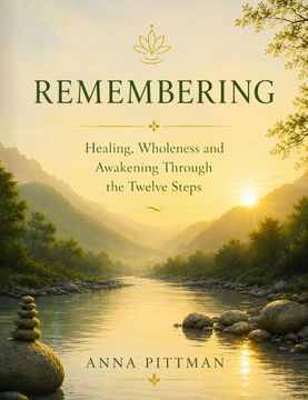 portada Remembering. Wholeness and Awakening through the Twelve Steps (en Inglés,)