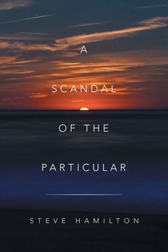 portada A Scandal of the Particular (en Inglés)