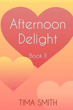 portada Afternoon Delight: Book Two (in English)