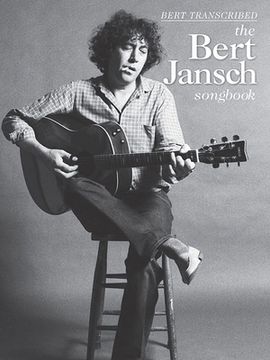 portada Bert Transcribed - the Bert Jansch Songbook 