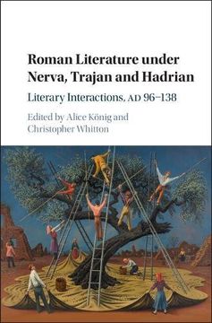 portada Roman Literature Under Nerva, Trajan and Hadrian: Literary Interactions, ad 96-138 (en Inglés)