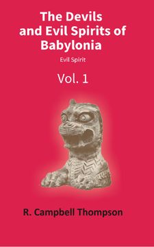 portada The Devils and Evil Spirits of Babylonia: Evil Spirit Volume Vol. 1st (en Inglés)