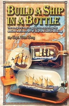 portada build a ship in a bottle (en Inglés)