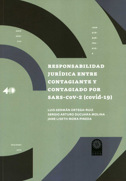 portada RESPONSABILIDAD JURIDICA ENTRE CONTAGIANTE Y CONTAGIADOR POR SARS-COV-2 (COVID19) (in Spanish)