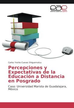 portada Percepciones y Expectativas de la Educación a Distancia en Posgrado: Caso: Universidad Marista de Guadalajara, México