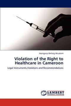 portada violation of the right to healthcare in cameroon (en Inglés)