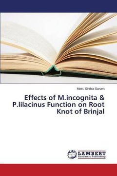 portada Effects of M.incognita & P.lilacinus Function on Root Knot of Brinjal