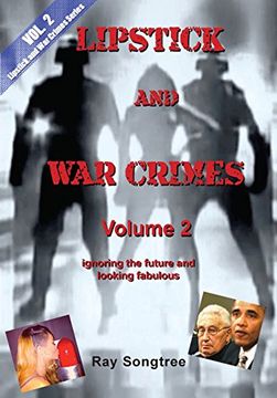 portada Volume 2 Lipstick and War Crimes Series: Ignoring the future and looking fabulous