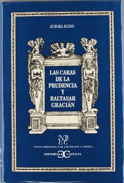 portada Las Caras de la Prudencia y Baltasar Gracián (in Spanish)