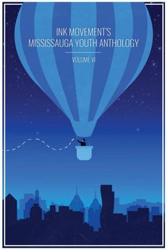 portada Ink Movement's Mississauga Youth Anthology Volume vi (en Inglés)