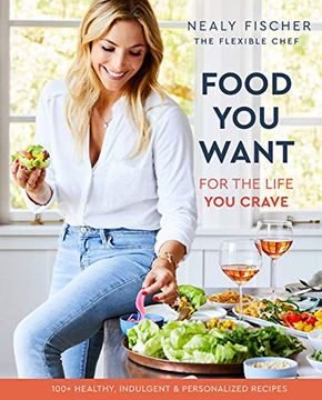 portada Food you Want: For the Life you Crave (en Inglés)