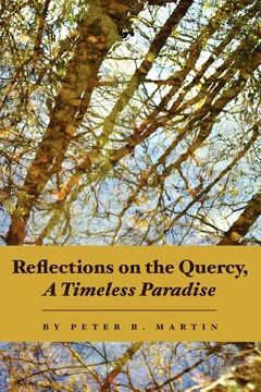 portada reflections on the quercy, a timeless paradise (en Inglés)