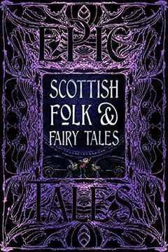 portada Scottish Folk & Fairy Tales: Epic Tales (Gothic Fantasy) 