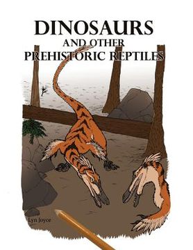 portada Dinosaurs and Other Prehistoric Reptiles (en Inglés)