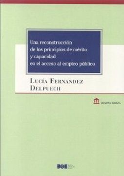 portada Una reconstrucción de los principios de mérito y capacidad en el acceso al empleo público (Derecho Público)