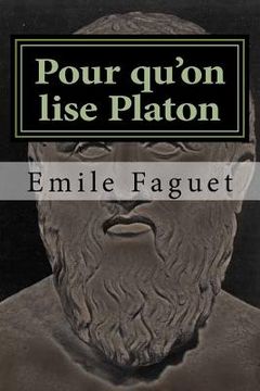 portada Pour qu'on lise Platon (en Francés)